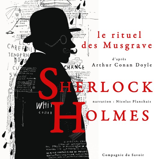 Le Rituel des Musgrave, Les enquêtes de Sherlock Holmes et du Dr Watson, Arthur Conan Doyle