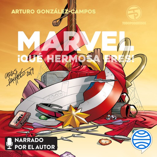 Marvel, ¡qué hermosa eres!, Arturo González-Campos