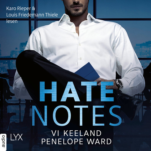 Hate Notes (Ungekürzt), Penelope Ward, Vi Keeland