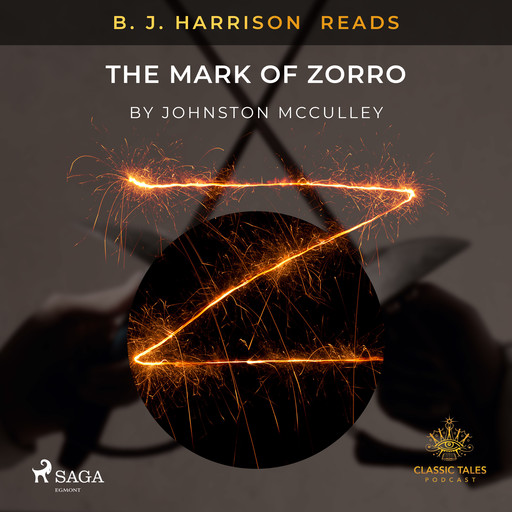 B. J. Harrison Reads The Mark of Zorro, Johnston McCulley