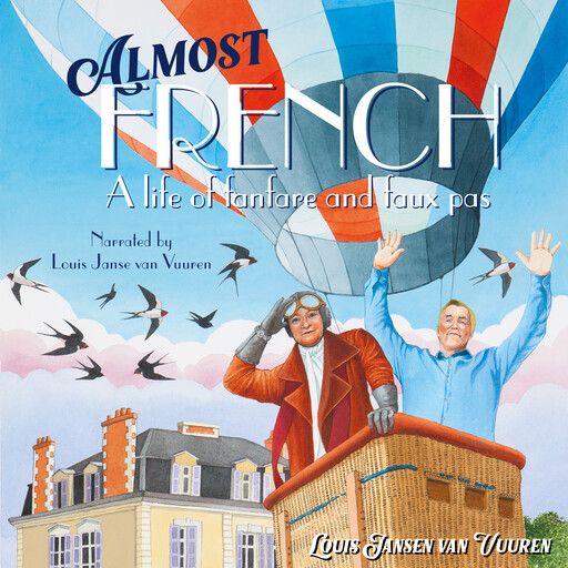 Almost French, Louis Jansen van Vuuren