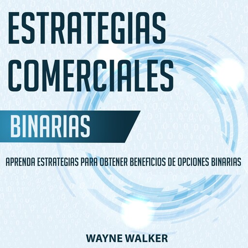 Estrategias Comerciales Binarias, Wayne Walker