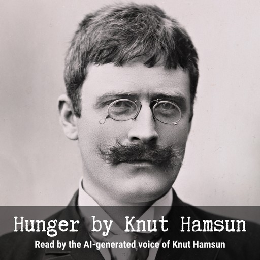 Hunger, Knut Hamsun