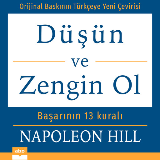 Düşün ve Zengin Ol, Napoleon Hill