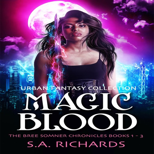 The Magic Blood Trilogy, S.A. Richards