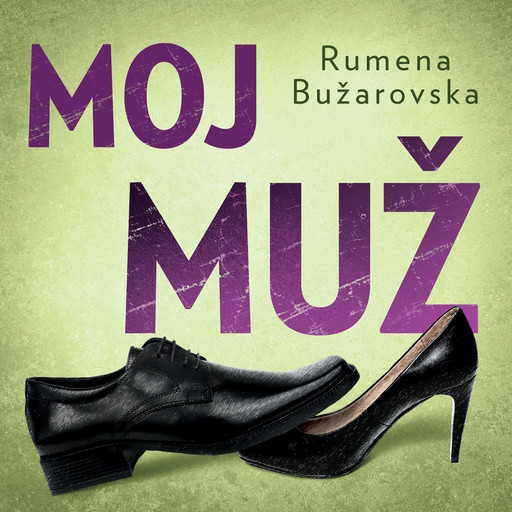 Moj muz, Rumena Buzarovska