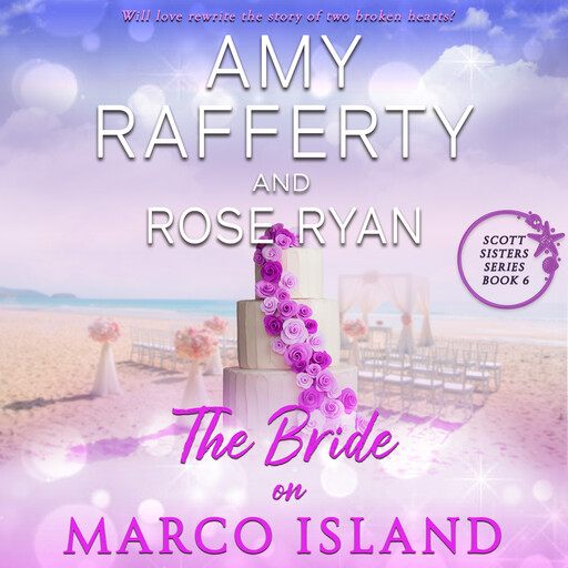 The Bride on Marco Island, Amy Rafferty, Rose Ryan
