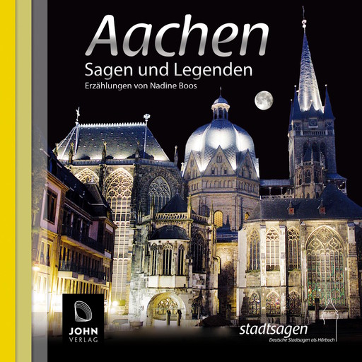 Aachen Sagen und Legenden, Nadine Boos