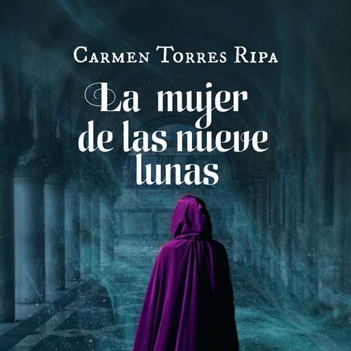 La mujer de las nueve lunas, Carmen Torres Ripa