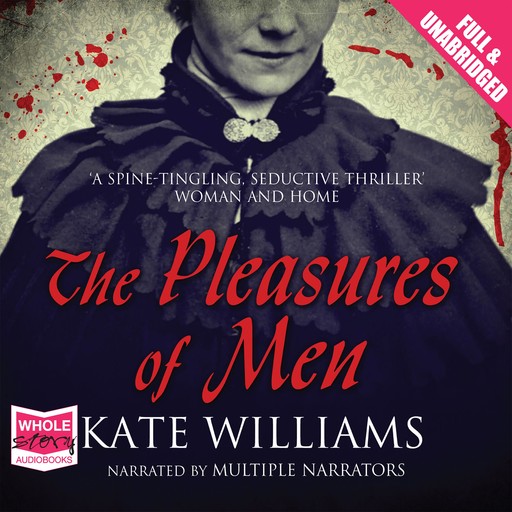 The Pleasures of Men, Kate Williams