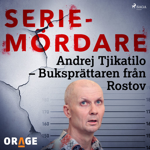 Andrej Tjikatilo – Buksprättaren från Rostov, Orage
