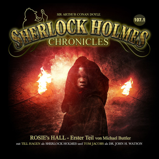 Sherlock Holmes Chronicles, Folge 107: Rosie's Hall - Erster Teil, Michael Buttler