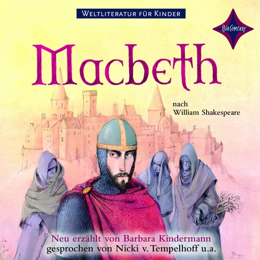 Weltliteratur für Kinder - MacBeth, William Shakespeare, Barbara Kindermann