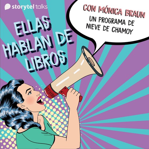 Ellas hablan de libros, por Nieve de Chamoy - S01E04, Mónica Braun