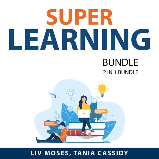 Super Learning Bundle, 2 in 1 Bundle, Liv Moses, Tania Cassidy