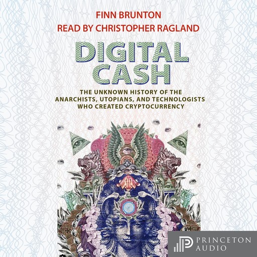 Digital Cash, Finn Brunton