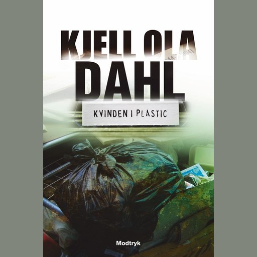 Kvinden i plastic, Kjell Ola Dahl