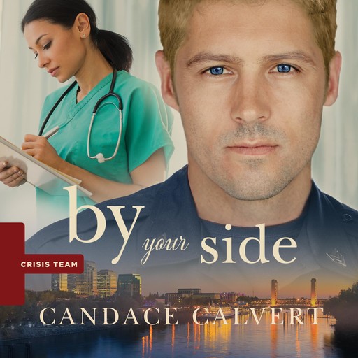 By Your Side, Candace Calvert