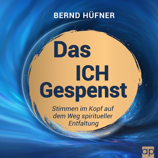 Das Ich Gespenst, Bernd Hüfner