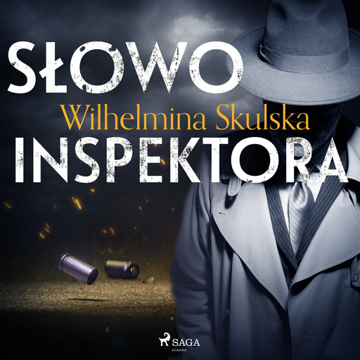 Słowo inspektora, Wilhelmina Skulska