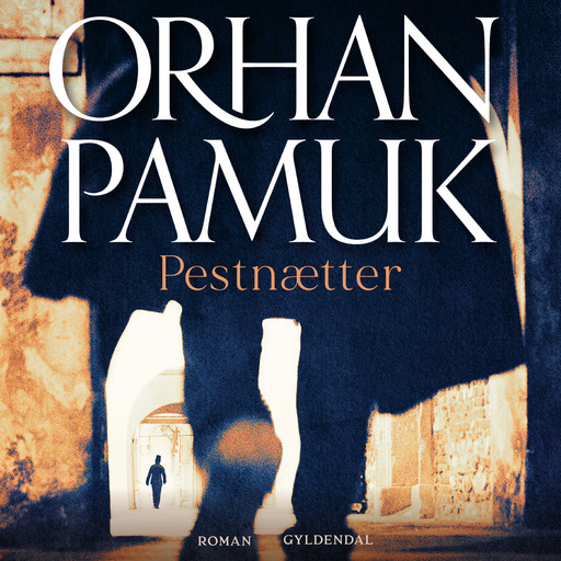Pestnætter, Orhan Pamuk