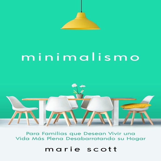 Minimalismo, Marie Scott