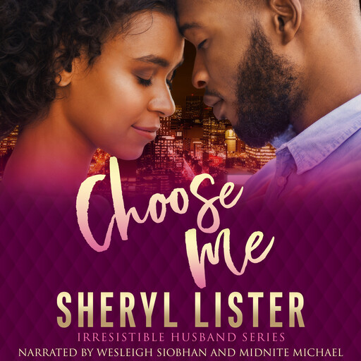 Choose Me, Sheryl Lister