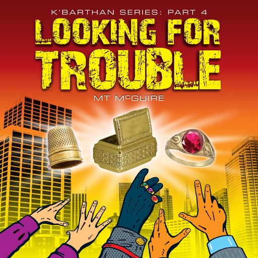 Looking For Trouble, M.T. McGuire