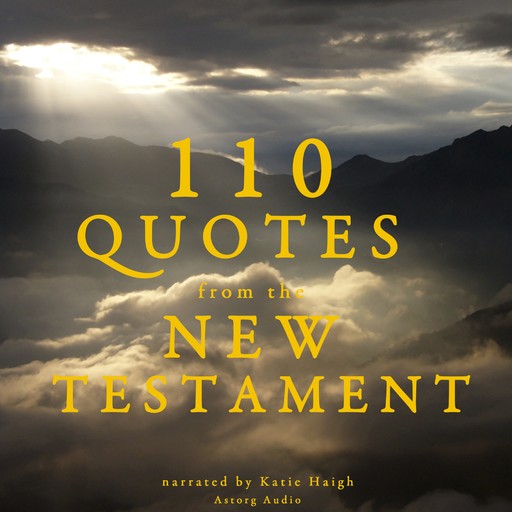 110 Quotes from the New Testament, J.M. Gardner
