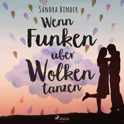 Wenn Funken über Wolken tanzen, Sandra Binder
