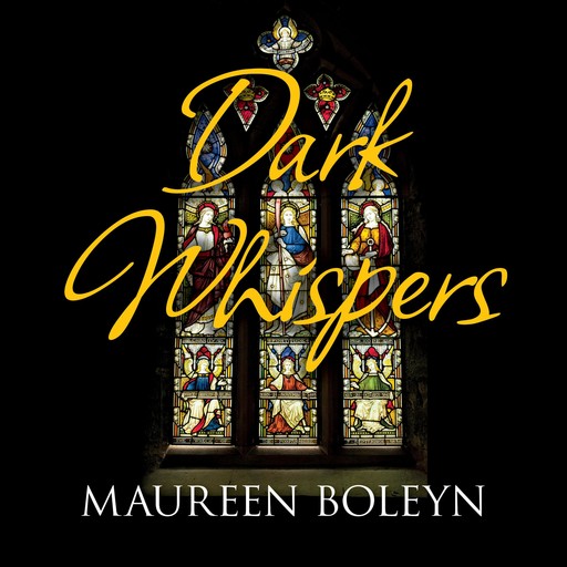 Dark Whispers, Maureen Boleyn