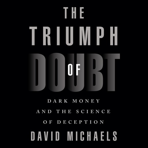 The Triumph of Doubt, David Michaels