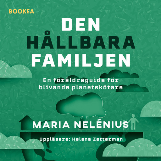 Den hållbara familjen, Maria Nelénius