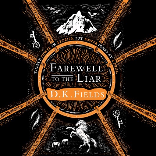Farewell to the Liar, D.K. Fields