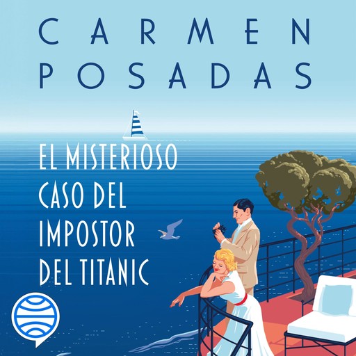 El misterioso caso del impostor del Titanic, Carmen Posadas