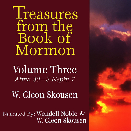 Treasures from the Book of Mormon - Vol 3, W. Cleon Skousen