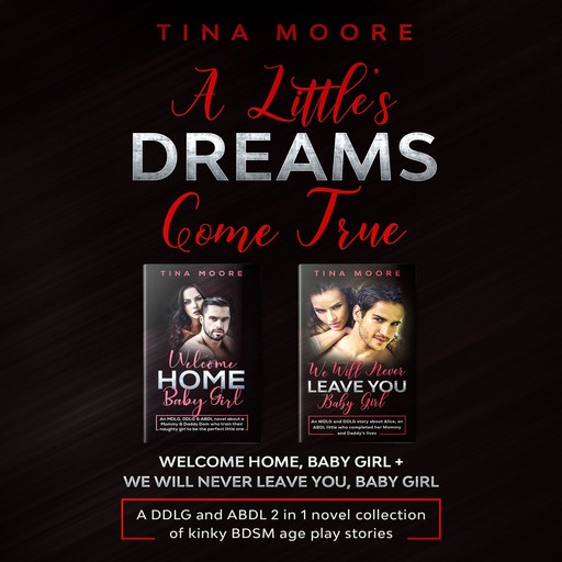 A Little’s Dreams Come True, Tina Moore