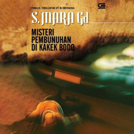 Misteri Pembunuhan di Kakek Bodo, S. Mara G d