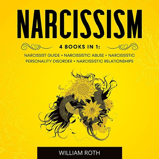 Narcissism, William Roth