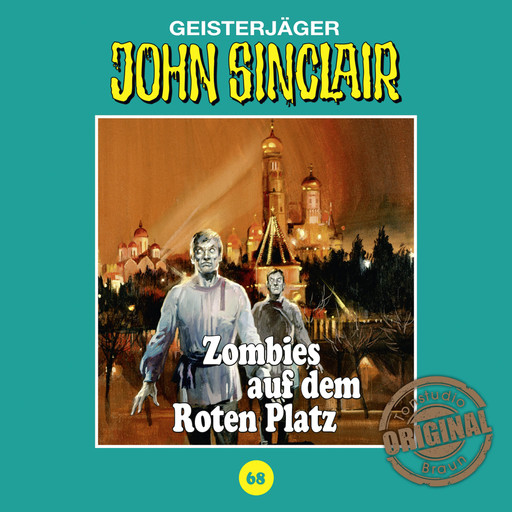 John Sinclair, Tonstudio Braun, Folge 68: Zombies auf dem Roten Platz (Gekürzt), Jason Dark