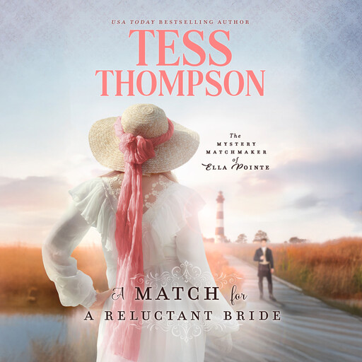 A Match for a Reluctant Bride, Tess Thompson
