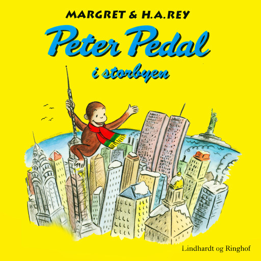 Peter Pedal i storbyen, Margret Og H.a. Rey