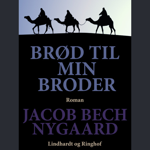 Brød til min broder, Jacob Bech Nygaard