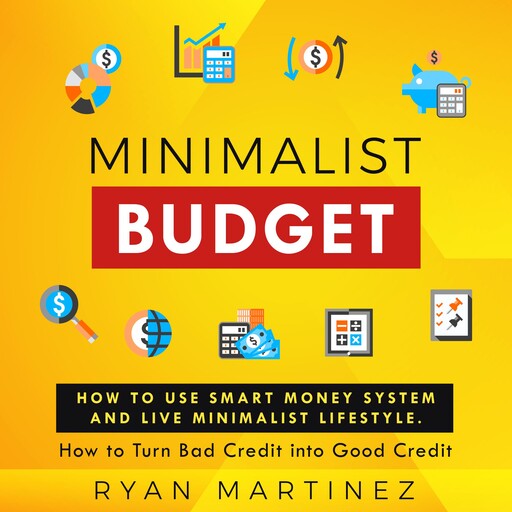 Minimalist Budget, Ryan Martinez