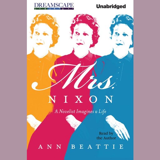 Mrs. Nixon, Ann Beattie
