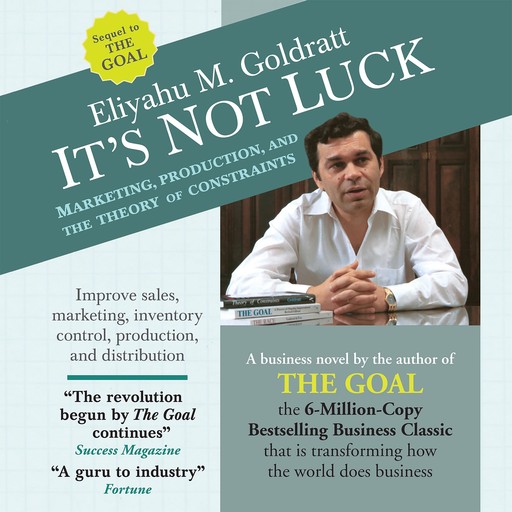 It's Not Luck, Eliyahu Goldratt