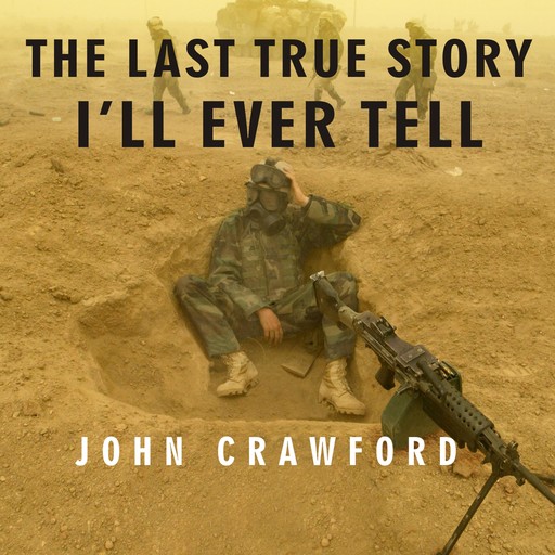 The Last True Story I'll Ever Tell, John Crawford