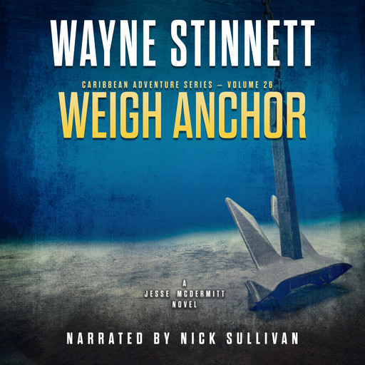 Weigh Anchor, Wayne Stinnett