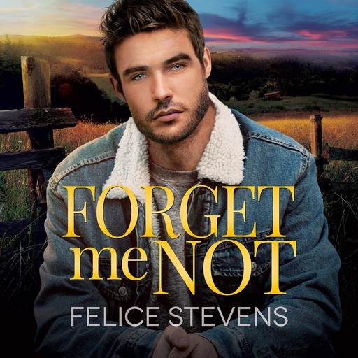 Forget Me Not, Felice Stevens