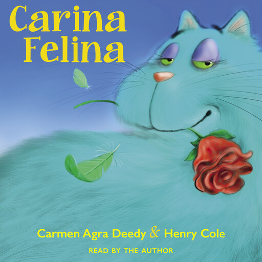 Carina Felina, Carmen Agra Deedy